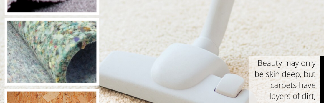 Cleaning and the Different Layers of Carpeting